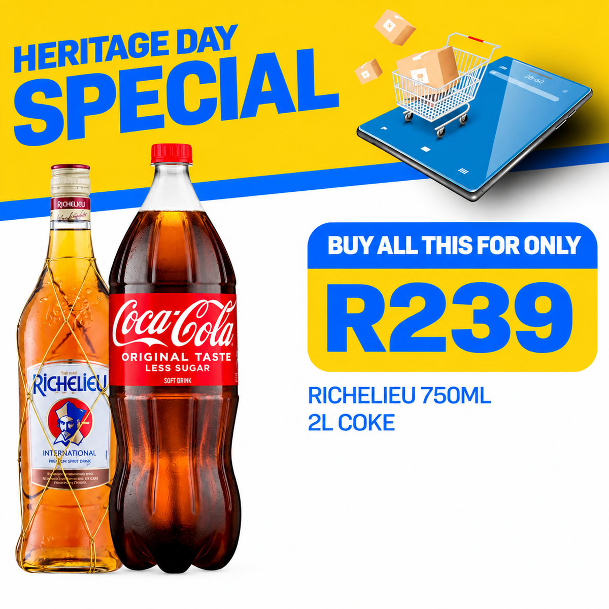 RICHELIEU 750ML + 2L COKE